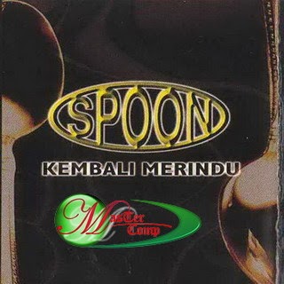 Lirik Lagu Malaysia: Spoon - Rindu Serindu-rindunya