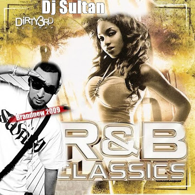 Dj SULTAN - R&B Classique 2010 EN EXCLUS Dj_sultan_-_r%26b_Classicsg