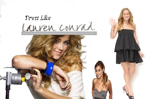 Dress Like Lauren Conrad