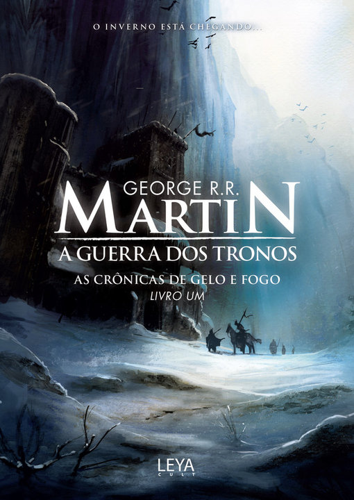 A Game of Thrones As+Cr%C3%B4nicas+de+Gelo+e+Fogo+-+Livro+1+'A+Guerra+dos+Tronos'