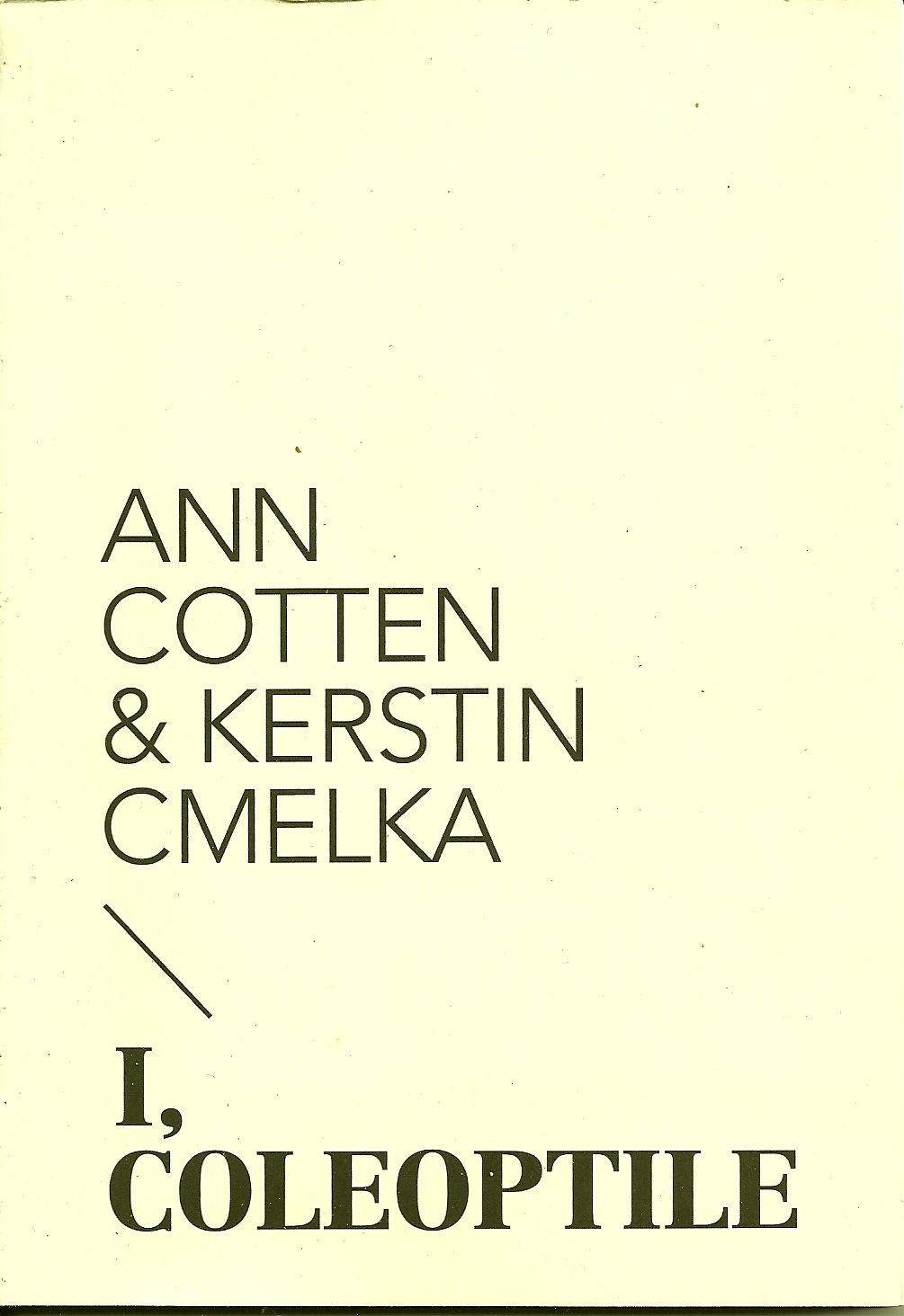 Johnholten I Coleoptile By Ann Cotten Kerstin Cmelka