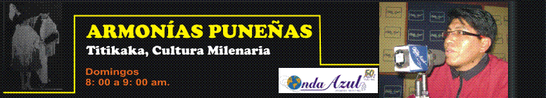 ARMONIAS PUNEÑAS - TITIKAKA CULTURA MILENARIA