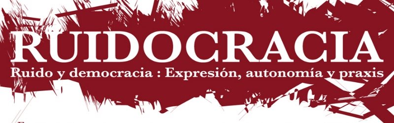 Ruidocracia Festival