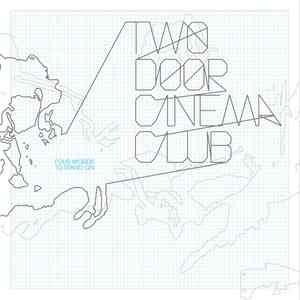 Two Door Cinema Club Tourist History 320 Kbps Songs