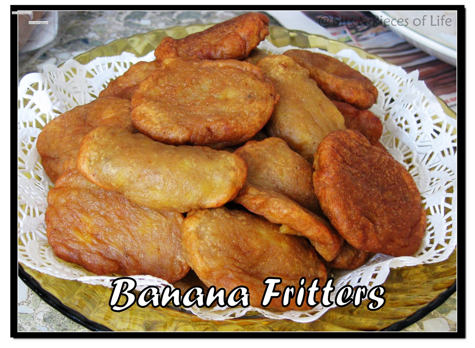BITS & PIECES OF LIFE Banana Fritters