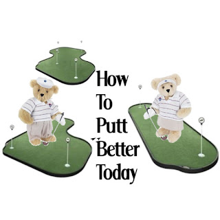 How To Putt Better Today