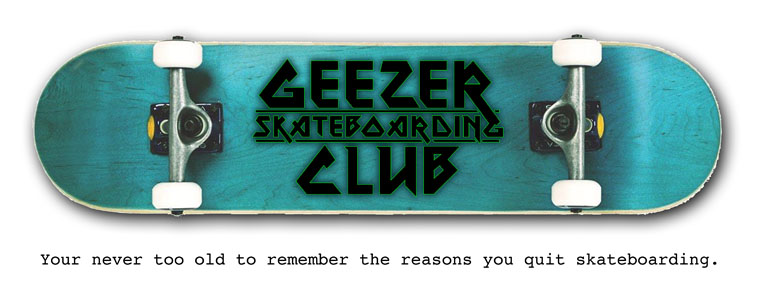 Geezer Skateboarding Club