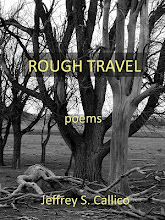 ' Rough Travel' a chap book of poems by Jeffrey S. Callico