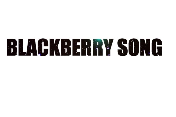 Blackberry song