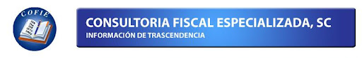 Consultoria Fiscal Especializada S.C.