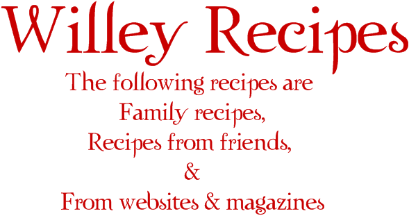 Willey Recipes