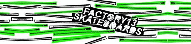 Factory 13 Skateboards