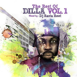 download the rest of dilla mixed by dj rasta root