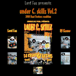 download: lord faz presents: dj kesmo and lord faz - under c skilz vol.2 front cover, 2010 beat trotterz reedition