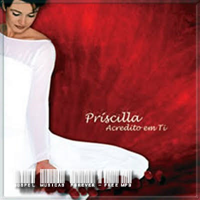 Priscilla Gollub - Acredito Em Ti - 2003