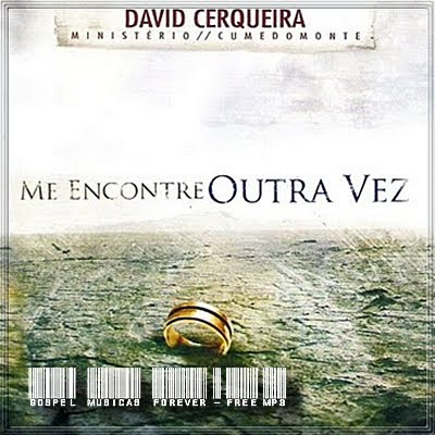 David Cerqueira - Me Encontre Outra Vez - 2009
