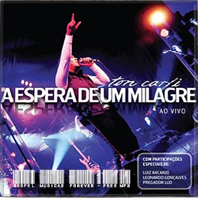 Ton Carfi - A Espera De Um Milagre - 2009