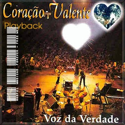 Voz da Verdade -  Coração Valente - Playback - 1997