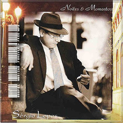 Sérgio Lopes -  Noites e Momentos - 1998