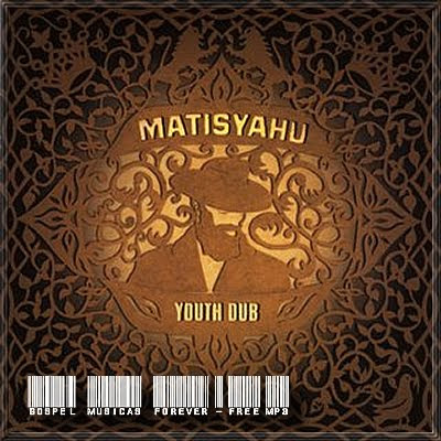 Matisyahu - Youth Dub - 2006