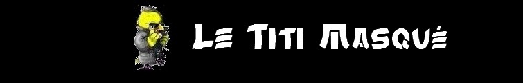 Le Titi Masqué