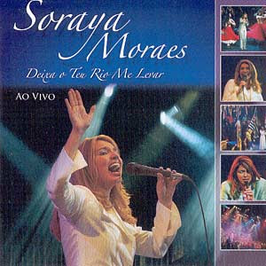 Download CD  Soraya Moraes Deixa o Teu Rio Me Levar