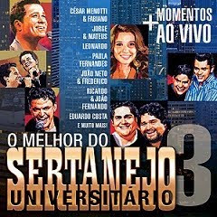 Baixar CD O Melhor do Sertanejo Universitário Vol 3 2011 Download CD O Melhor do Sertanejo Universitário Vol 3 2011