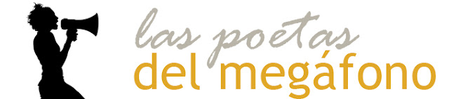 las poetas del megáfono