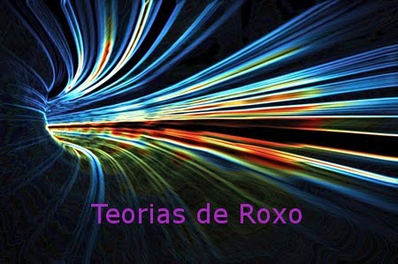 Teorias de Roxo