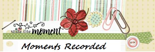 Moments Recorded