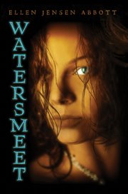 Watersmeet by Ellen Jensen Abbott