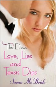 Win The Debs: Love, Lies and Texas Dips!