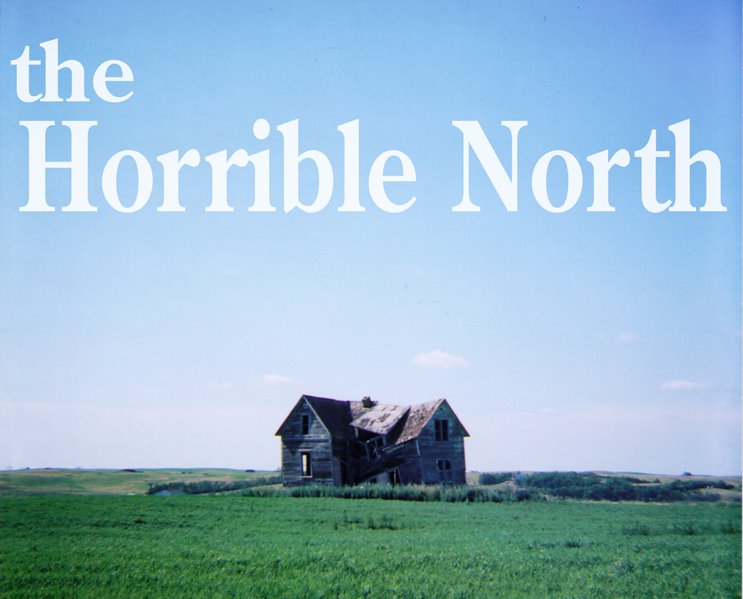 the Horrible North