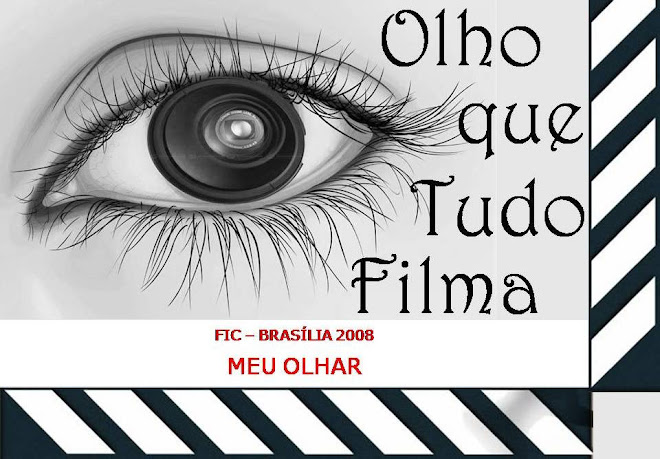 FIC-Brasília 08 Meu Olhar