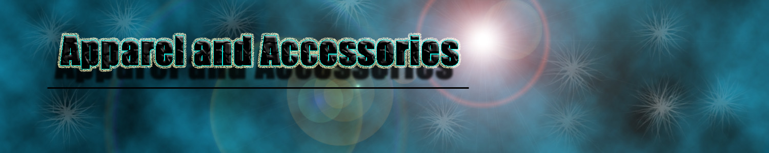 Apparel and Accessories