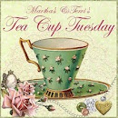 Tea Cup Tuesday