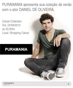 DANIEL OLIVEIRA PARA PURAMANIA