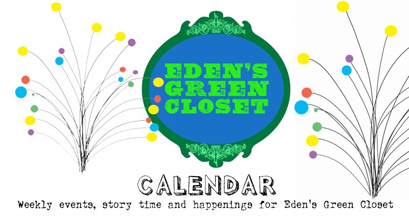 Eden's Green Closet Calendar