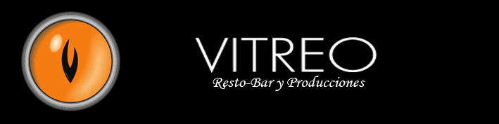 Vitreo Resto-Bar y Producciones