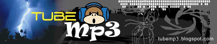 [ tubeMP3 ]  ...O Melhor do MP3 é Aqui !!!  [ tubemp3.blogspot.com ]