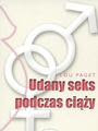 Udany seks podczas ciąży