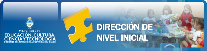 Dirección de Nivel Inicial - CHACO