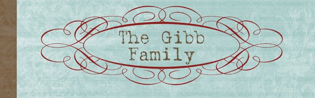 Life with the Gibb's