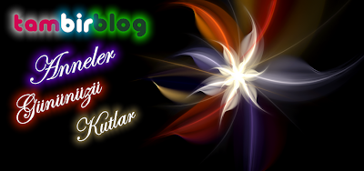 Tam Bir Blog anneler gününüzü kutlar