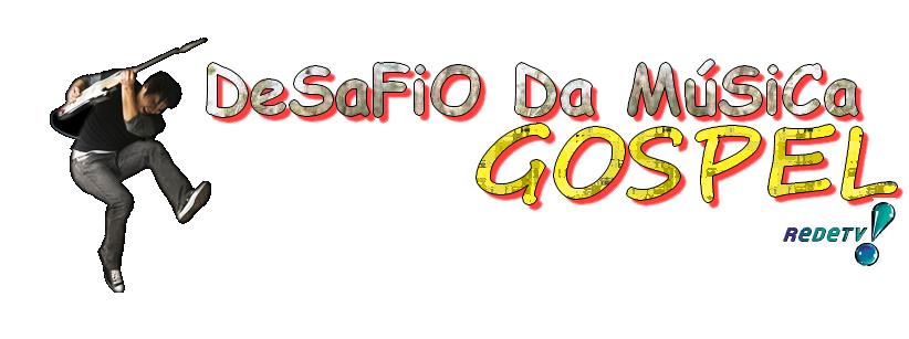 Desafio da música Gospel