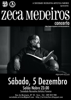 ZECA MEDEIROS<br>5 de Dezembro 2009<br>CONCERTO