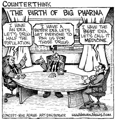 http://2.bp.blogspot.com/_EgXqKP0XKGM/TRfFONSwG3I/AAAAAAAACyU/VlzU3fjoWig/s400/Counterthink%2BBirth%2Bof%2BBig%2BPharma.jpg