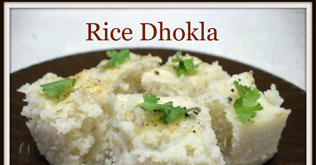 रुचिरा (Ruchira) Recipes in Marathi तांदळाचा ढोकळा (Rice Dhokla)