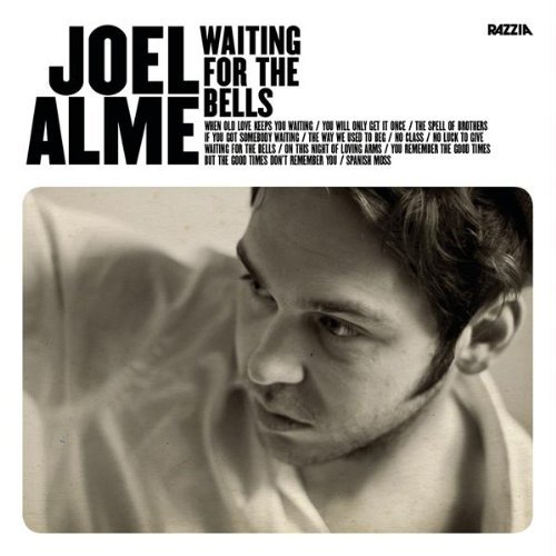 ¿Qué Estás Escuchando? - Página 16 Joel+alme+-+waiting+for+the+bells