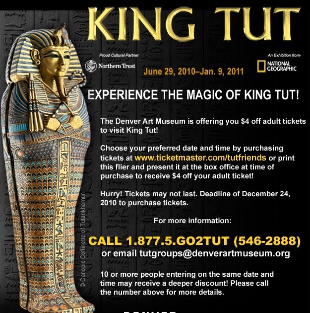 The Mile High Club Receive 4 off of Tickets to King Tut!